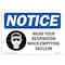 Signmission OSHA Sign, Wear Your Respirator When Emptying With, 18in X 12in Aluminum, 18" W, 12" H, Landscape OS-NS-A-1218-L-19016 - alternate 1